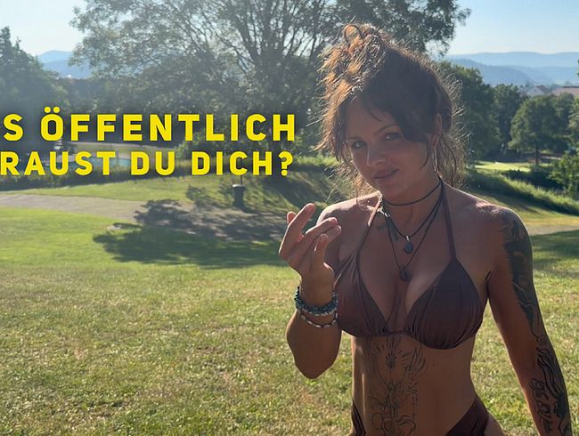 naturs*** öffentlich! Traust du dich?!