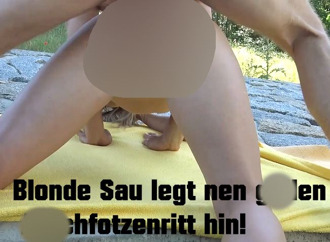 Blonde Sau legt nen geilen ars**fo**enritt hin!