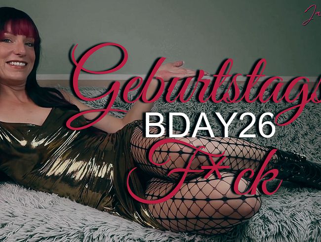 Bday26 - Der ultimative Geburtstagsfi** - Das wird teuer