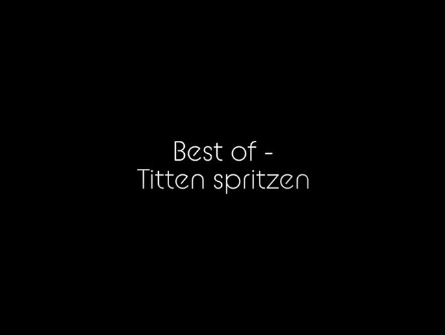 Best of - ti*ten spri**en