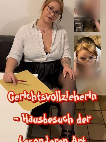 Gerichtsvollzieherin – Hausbesuch der besonderen Art