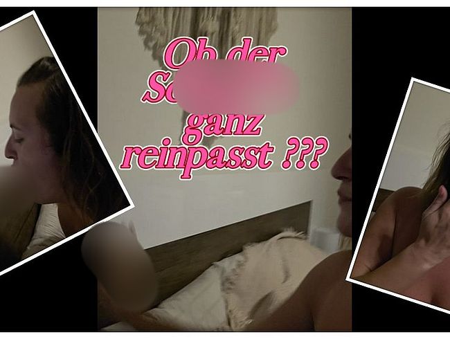 Ob der schw**z ganz rein passt?