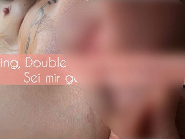fi*ting, Double vaginal & SQUIRTING - Sei mir ganz nah TEIL 5