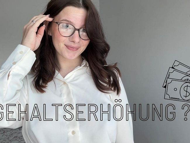 Willst du mein Chef sein ? Ich bettle um Gehaltserhöhung !