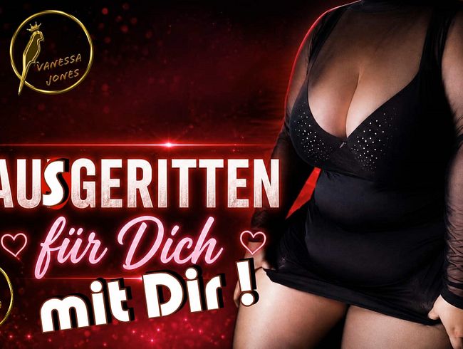 Ausgeritten für Dich mit Dir .. „Thirst Trap“ ....