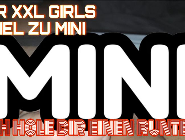 Er will rein in meine Fettmassen, schafft’s aber nicht deshalb gibt’s wenigstens einr Mitleidswi**se
